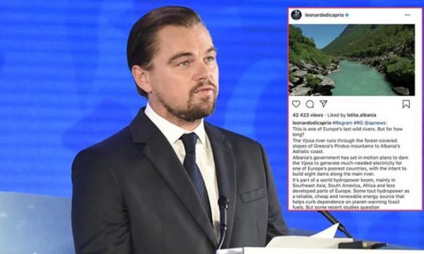 Leonardo DiCaprio sulmon qeverinë Rama: Po dëmton lumin e fundit të egër në Evropë