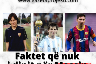Faktet që nuk i dinit për Lionel Messin