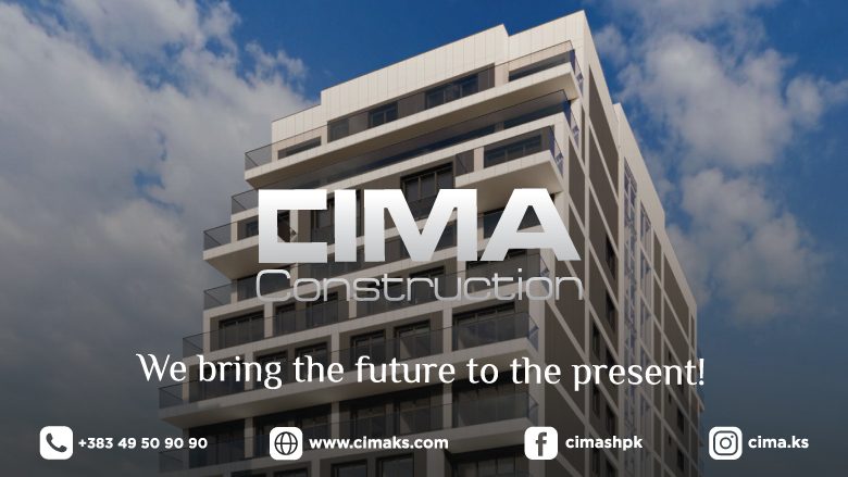 Cima Construction ndërton me vizion, cilësi dhe krenari!