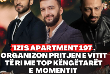 “Izi’s Apartment 197”, organizon pritjen e vitit të ri me top këngëtarët e momentit